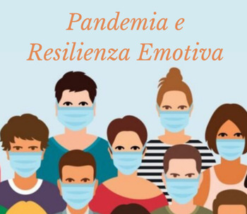 Pandemia e resilienza emotiva