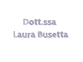Dott.ssa Laura Busetta