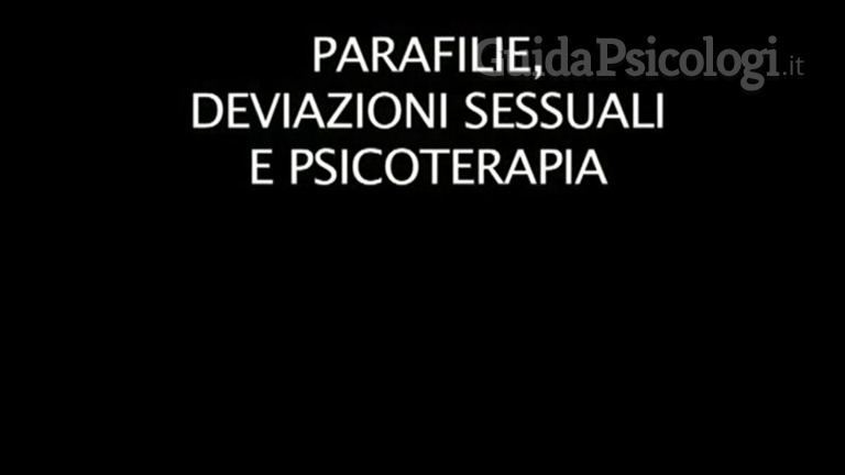 Deviazioni sessuali e parafilie spiegate dal Dott.Zambello